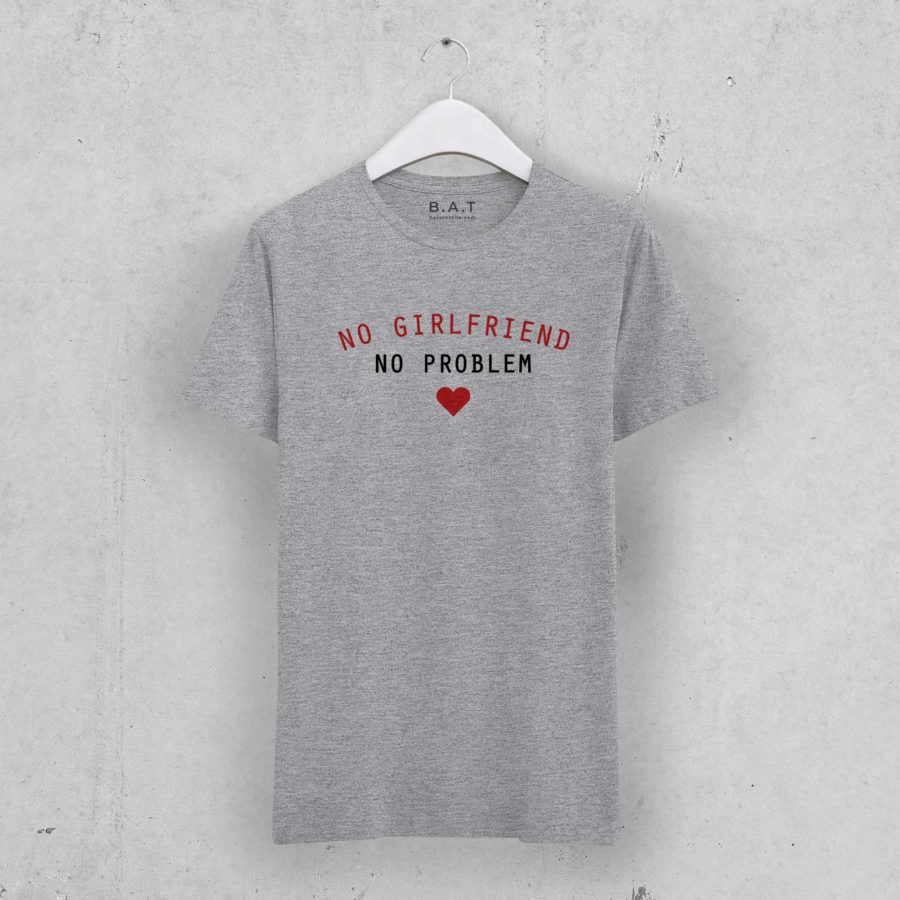 T-shirt No girlfriend