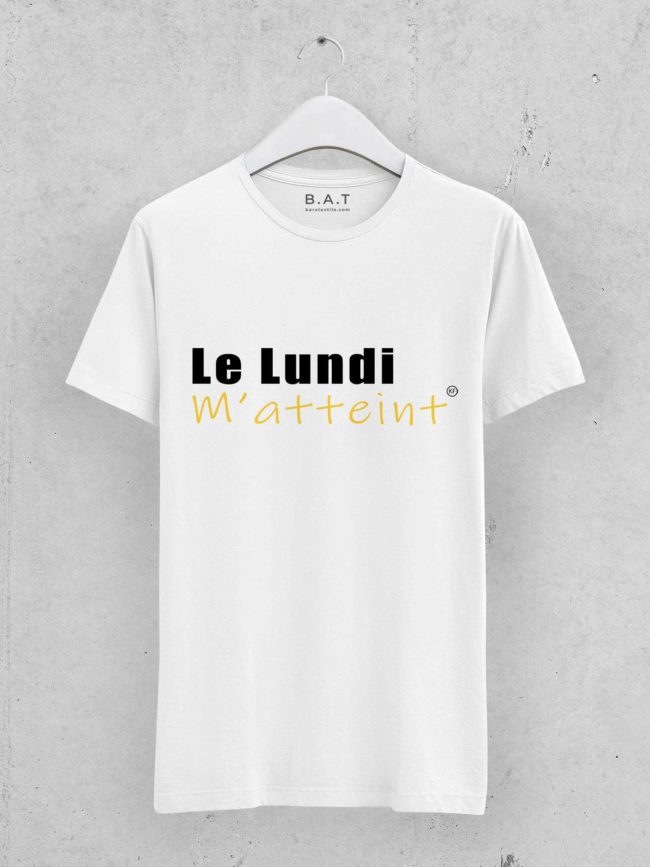 T-shirt Lundi m’atteint