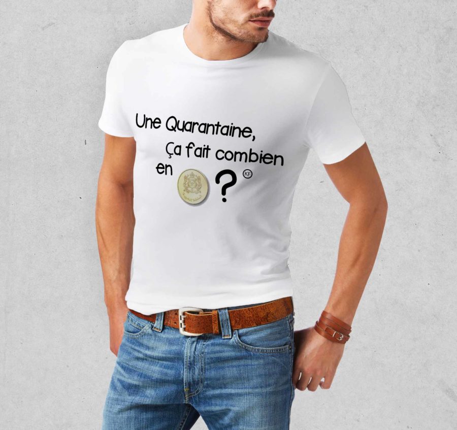 T-shirt Quarantaine en riel